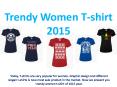 Trendy Women T-shirt 2015 PowerPoint PPT Presentation