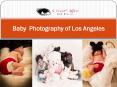 Baby  Photography of Los Angeles PowerPoint PPT Presentation