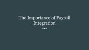 The Importance of Payroll Integration