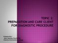preparation and care of diagnostic procedure gastrointestinal disorder PowerPoint PPT Presentation