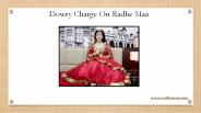 Dowry Charge On Radhe Maa