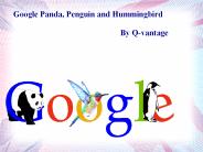About Google Panda, Penguin and Hummingbird Algorithm