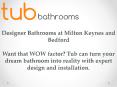 Designer Bathrooms at Milton Keynes and Bedford PowerPoint PPT Presentation
