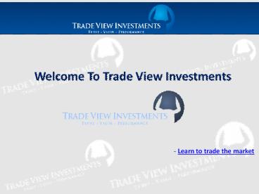 Proprietary Trading made easy - Trade View Investments
