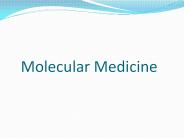 Molecular Medicine