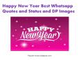 Best Happy New Year 2016 Whatsapp Wishes Status and Quotes PowerPoint PPT Presentation