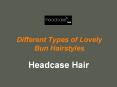 Different Types of Lovely Bun Hairstyle PowerPoint PPT Presentation