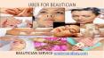 Uber For Beautician Service PowerPoint PPT Presentation