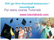 FIN 370 New Potential Instructors / tutorialrank.com
