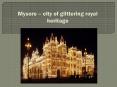 Mysore – city of glittering royal heritage PowerPoint PPT Presentation