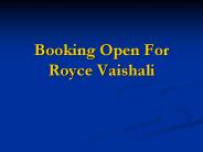 booking open for royce vaishali