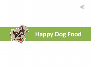 Happy Dog Food (1)
