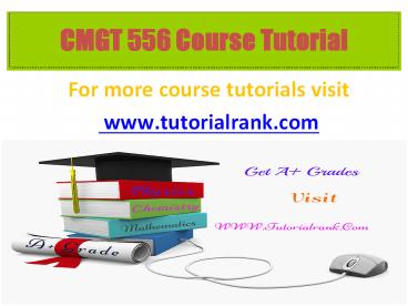 CMGT 556 Potential Instructors / tutorialrank.com