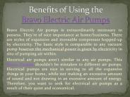 Benefits of Using the Bravo Electric Air Pumps