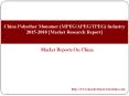 China Polyether Monomer (MPEG/APEG/TPEG) Industry 2015-2018 [Market Research Report] PowerPoint PPT Presentation