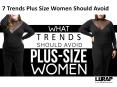 7 Trends Plus Size Women Should Avoid PowerPoint PPT Presentation