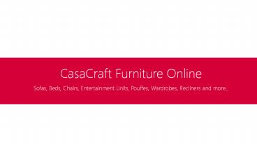 Casacraft Furniture