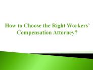Choosing the right Workers Compensation Attorney