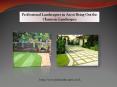 Professional Landscapers in Ascot Bring Out the Charm in Landscapes PowerPoint PPT Presentation