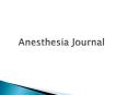 Anesthesia Journal PowerPoint PPT Presentation