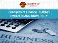 Principles of Finance IN ABMS SWITZERLAND UNIVERSITY PowerPoint PPT Presentation