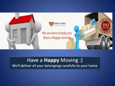 Kamal Cargo Packers Movers Services