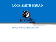 Locksmith Ontario Service - www.locksmithsquad.ca