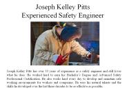 Joseph Kelley Pitts-Experienced Safety Engineer