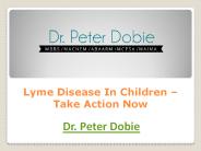 Lyme Disease In Children Take Action Now