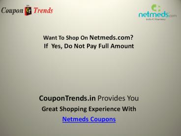 NETMEDS COUPONS