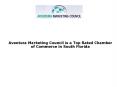 Aventura Marketing Council is a Top Rated Chamber of Commerce in South Florida PowerPoint PPT Presentation