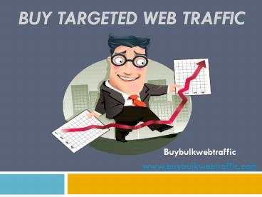Buy Targeted Web Traffic