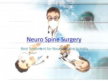 Neuro Spine Surgery in India