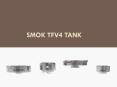 Smok TFV4 Tank PowerPoint PPT Presentation