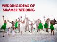 wedding ideas for summer wedding party