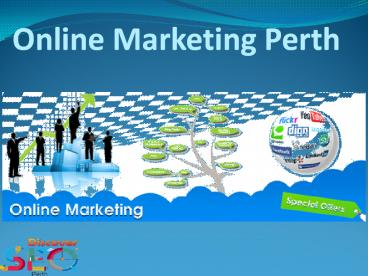 Reliable Online Marketing Perth