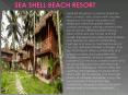 Sea Shell Beach Resort PowerPoint PPT Presentation