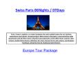 Swiss Paris 06Nights / 07Days PowerPoint PPT Presentation