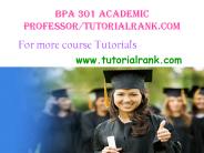BPA 301 Academic professor/tutorialrank.com