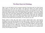The Best Survival Strategy