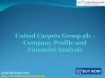 Financial Analysis of United Carpets Group plc: JSBMarketResearch PowerPoint PPT Presentation