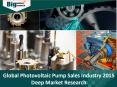 Global Photovoltaic Pump Sales Industry 2015, trends, Share, Forecast and Opportunities - Big Market Research PowerPoint PPT Presentation