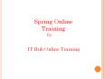 Better Spring Online Training | Spring Course Online PowerPoint PPT Presentation