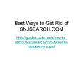 Best Ways to Get Rid of SNJSEARCH.COM PowerPoint PPT Presentation