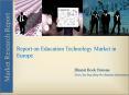 Report on Education Technology Market in Europe PowerPoint PPT Presentation