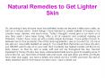 Natural Remedies to Get Lighter Skin PowerPoint PPT Presentation