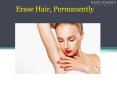 Erase Hair, Permanently PowerPoint PPT Presentation