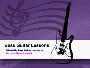 Best Bass Guitar Lessons and Guitar Lessons in Lafayette Co-ppt