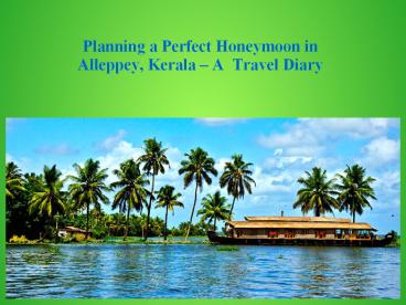 Perfect Alleppey Honeymoon Package