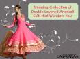 Double layered Anarkali Suits to look more stylish and stunning PowerPoint PPT Presentation